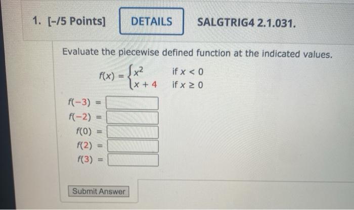 Solved 1 15 Points DETAILS SALGTRIG4 2 1 031 Evaluate Chegg