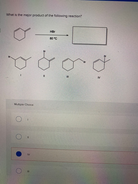 Solved What Is The Major Product Of The Following Reaction Chegg