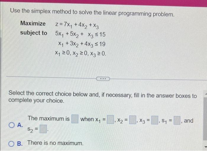 Solved Use The Simplex Method To Solve The Linear Chegg