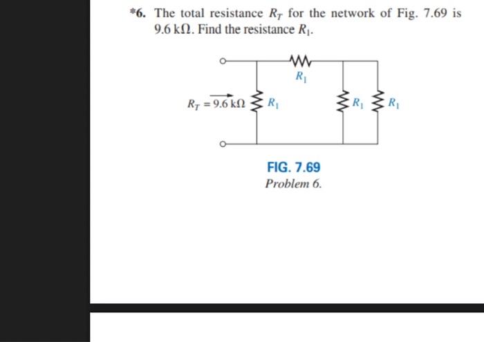 Solved 6 The Total Resistance RT For The Network Of Fig Chegg