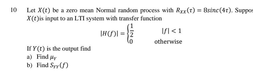 Solved Let X T Be A Zero Mean Normal Random Process With Chegg