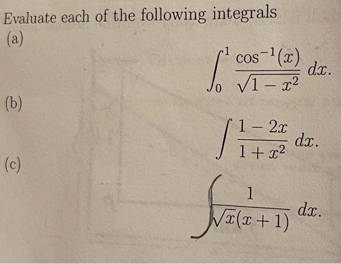 Solved Evaluate Each Of The Following Integrals A Cos Chegg