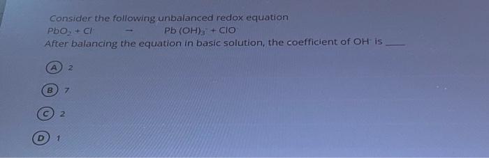 Solved Consider The Following Unbalanced Redox Equation Chegg