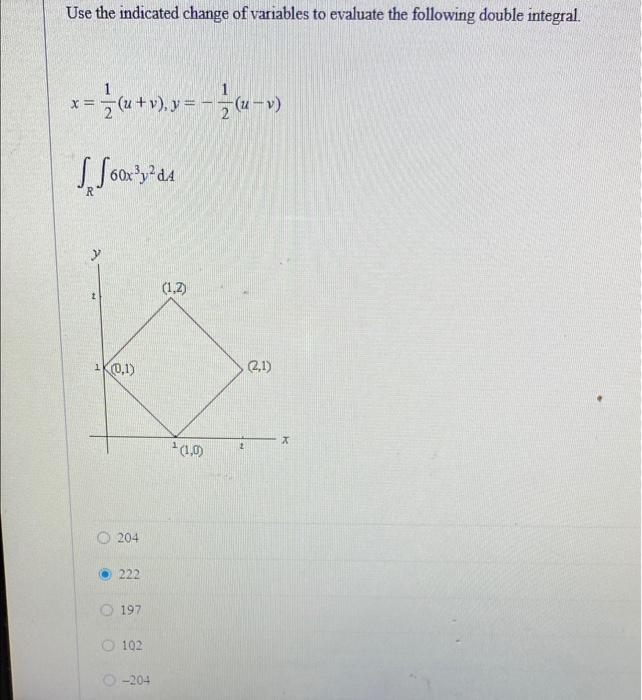 Solved Use The Indicated Change Of Variables To Evaluate The Chegg