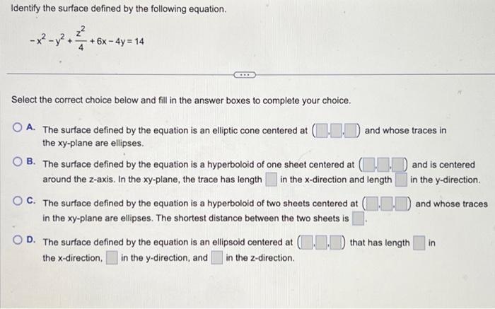 Solved Identify The Surface Defined By The Following Chegg