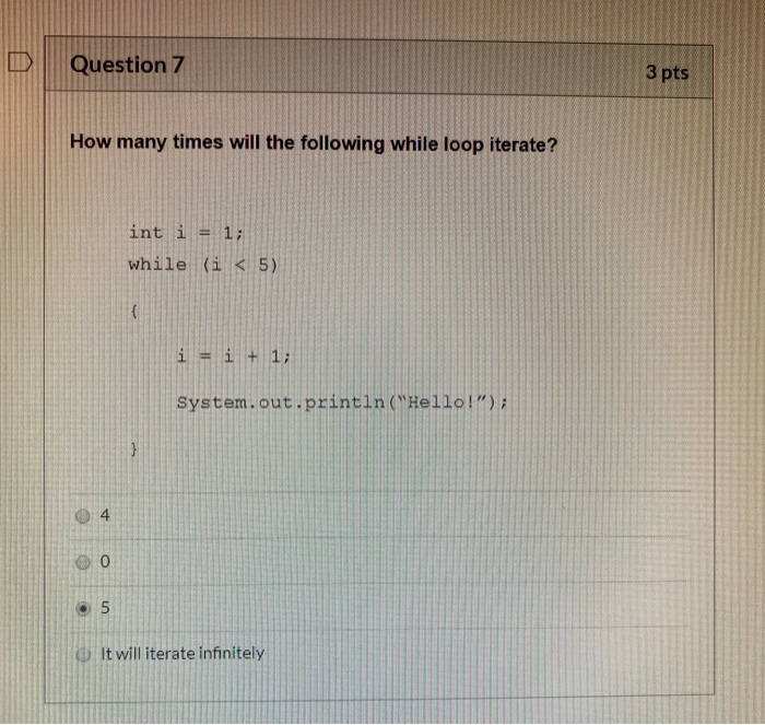 Solved Question 7 3 Pts How Many Times Will The Following Chegg