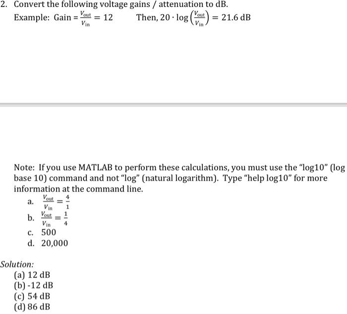 Solved 2 Convert The Following Voltage Gains Attenuation Chegg