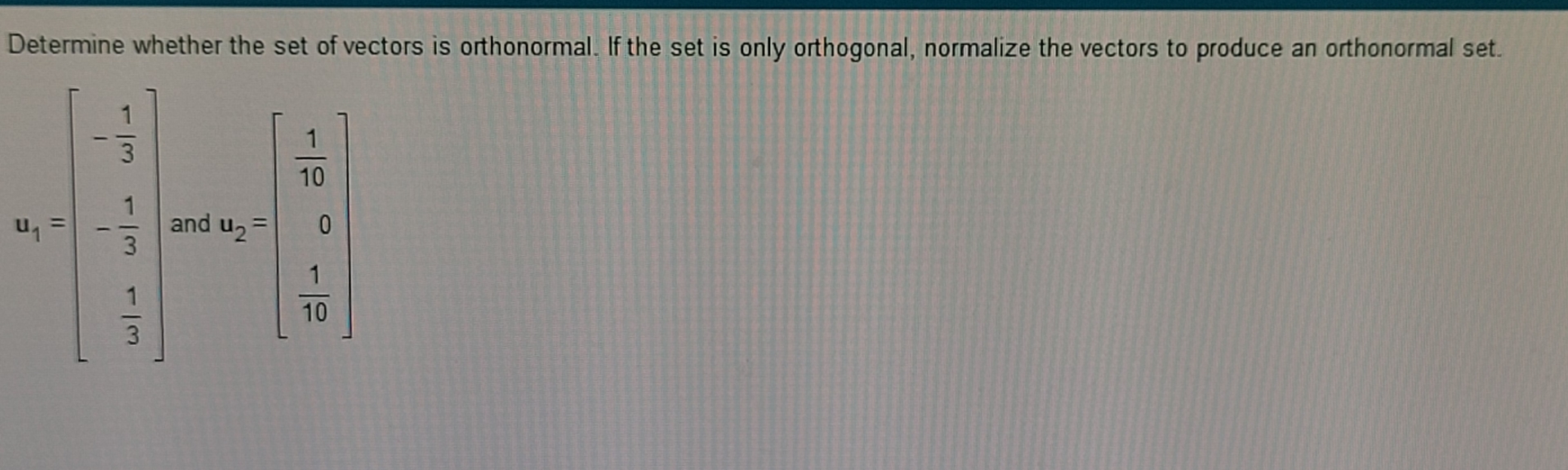 Solved Determine Whether The Set Of Vectors Is Orthonormal Chegg