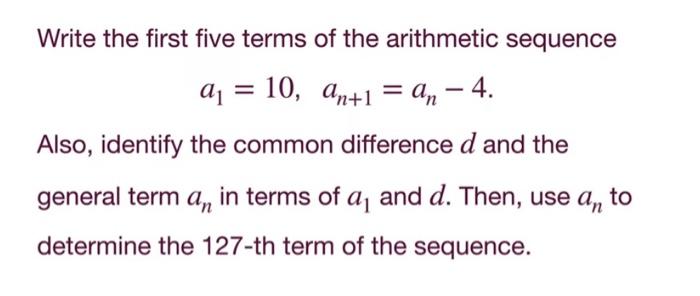 Solved Write The First Five Terms Of The Arithmetic Sequence Chegg