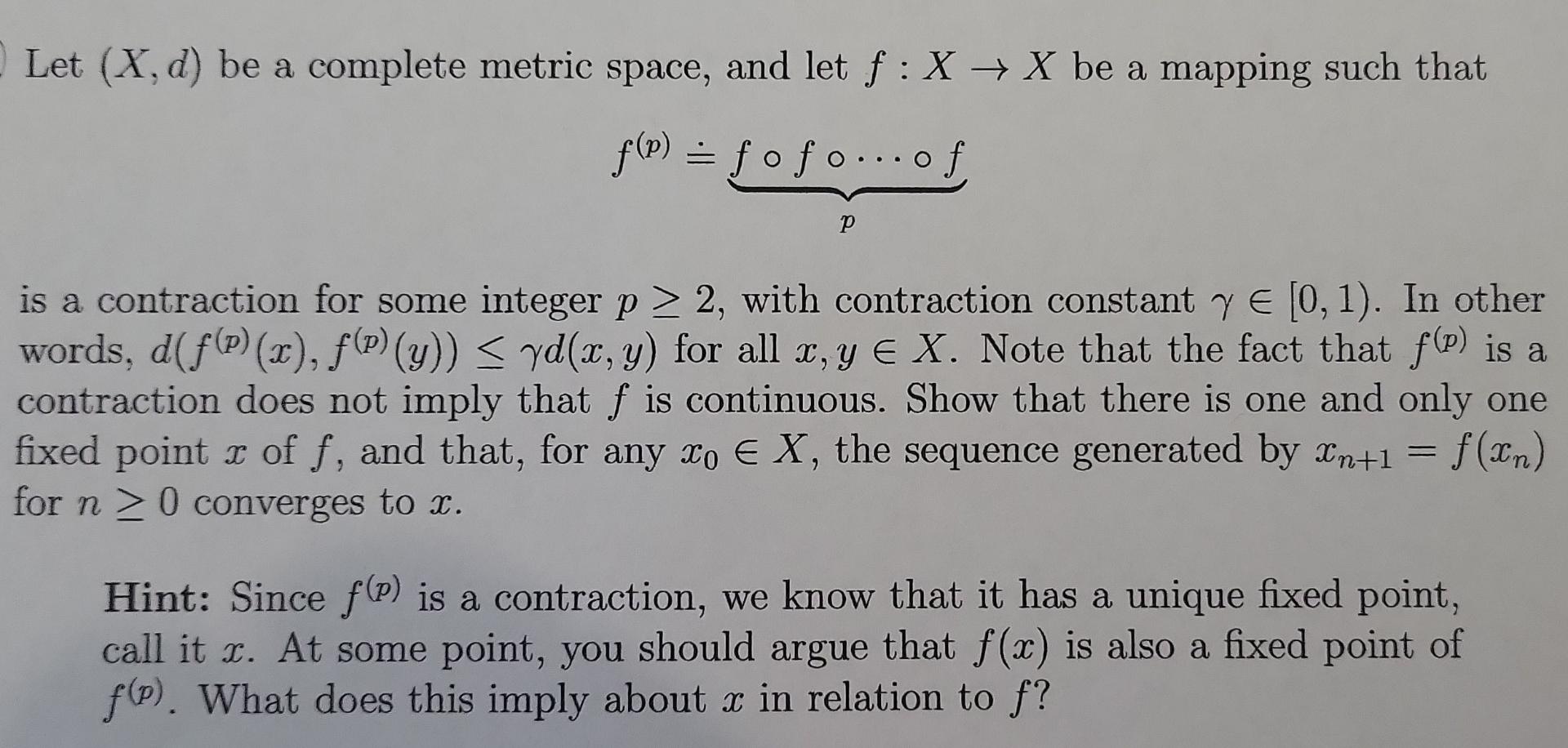 Solved Let X D Be A Complete Metric Space And Let F XX Chegg