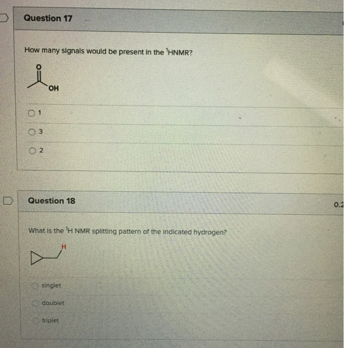 Solved Question 17 How Many Signals Would Be Present In The Chegg