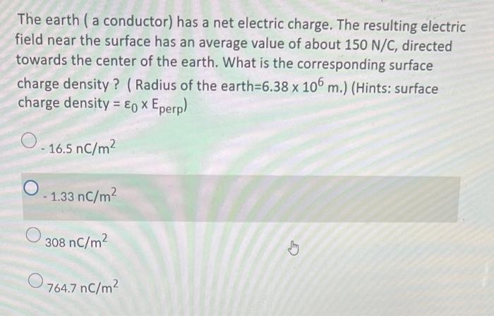 Solved The Earth A Conductor Has A Net Electric Charge Chegg