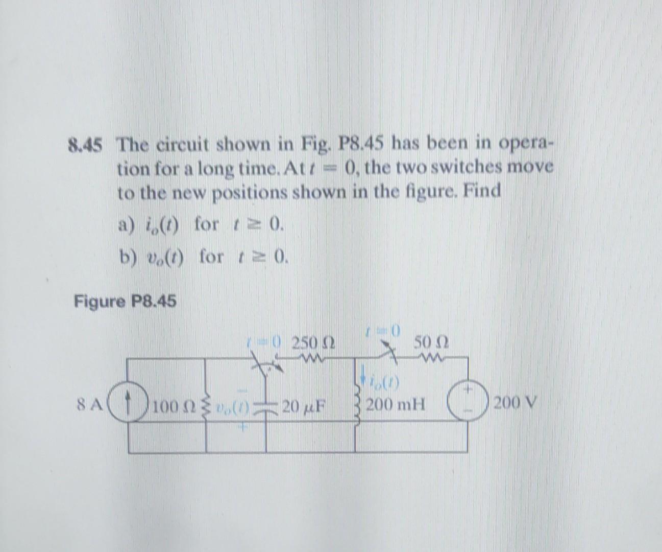 Solved 8 45 The Circuit Shown In Fig P8 45 Has Been In Chegg