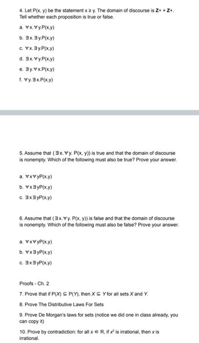 Solved Let P X Y Be The Statement X Y The Domain Of Chegg