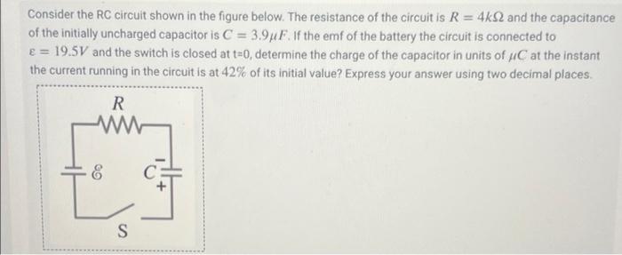 Solved Consider The RC Circuit Shown In The Figure Below Chegg