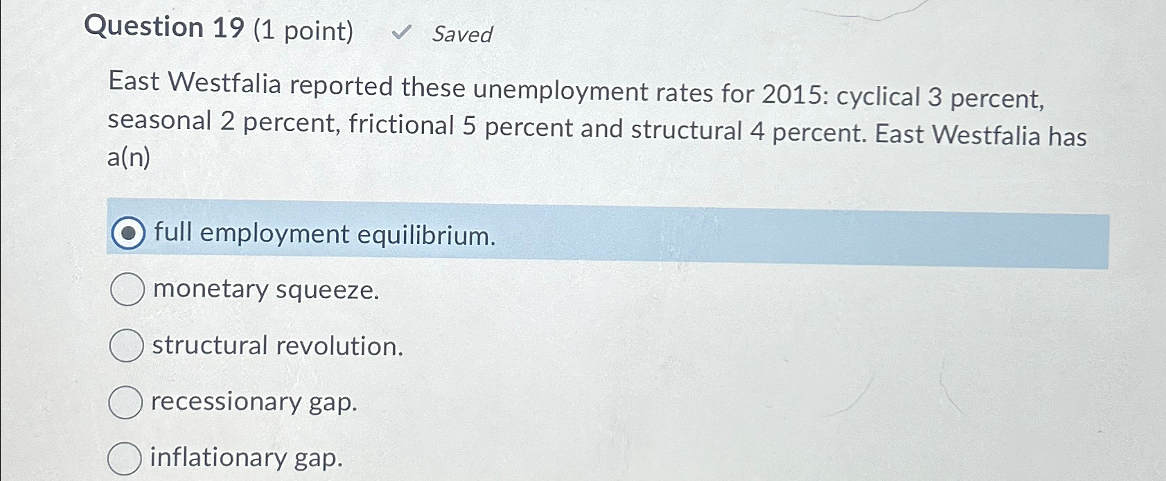 Solved Question 19 1 Point SavedEast Westfalia Reported Chegg