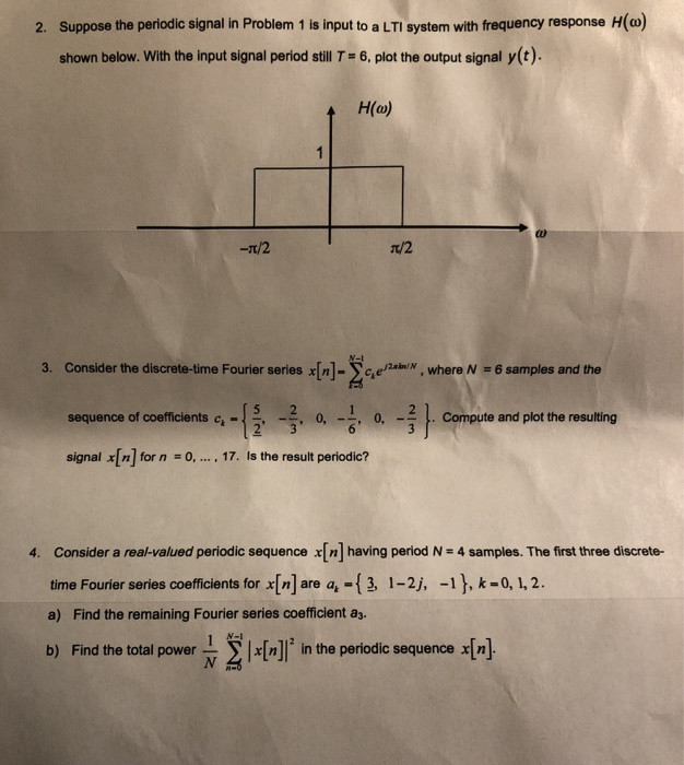 Consider A Periodic Signal X T X T T With Chegg