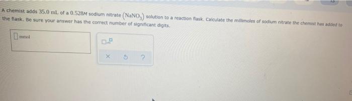 Solved A Chemist Adds M Of A M Sodium Nitrate Chegg