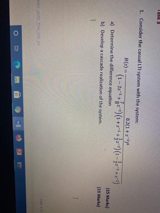Solved Task Consider The Casual Lti System With The Chegg