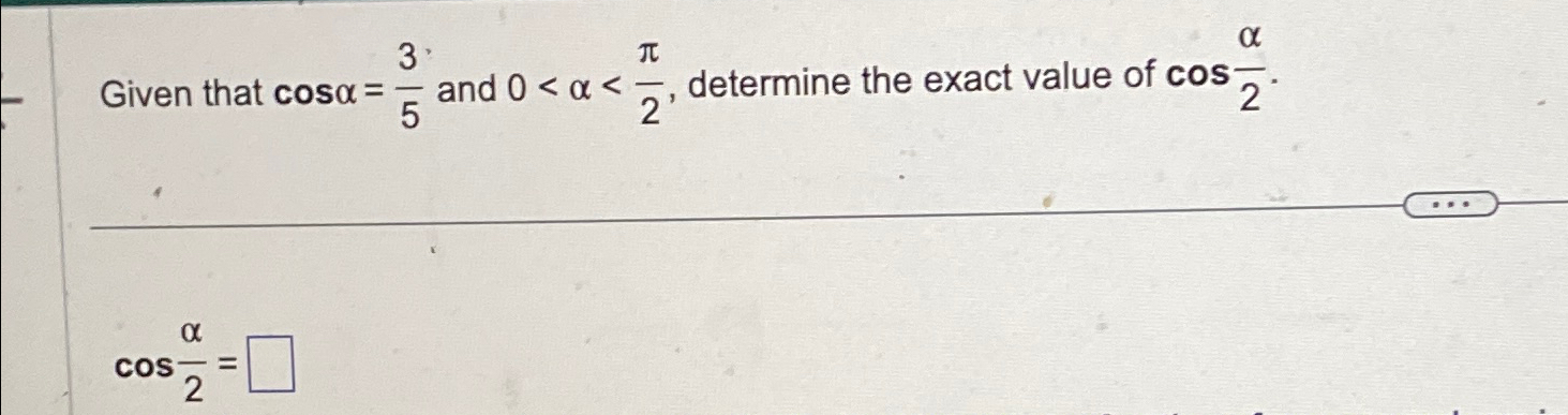 Solved Given That Cos And