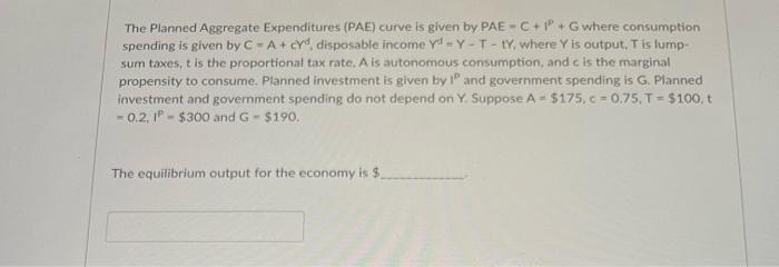 Solved The Planned Aggregate Expenditures Pae Curve Is Chegg