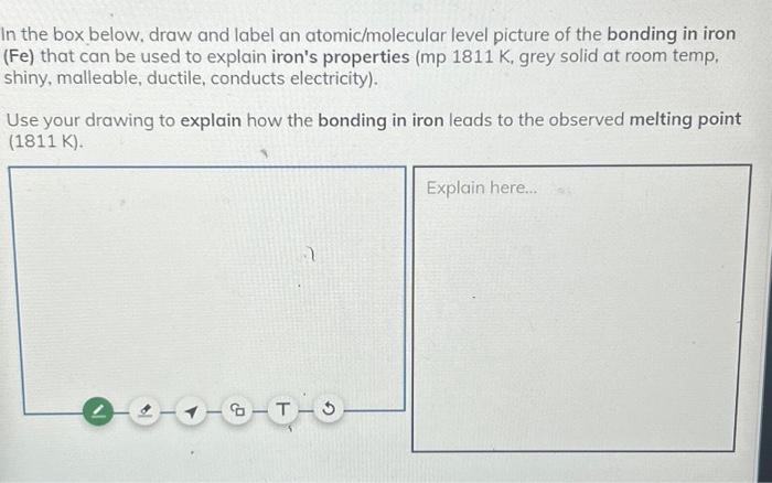 Solved In The Box Below Draw And Label An Atomic Molecular Chegg