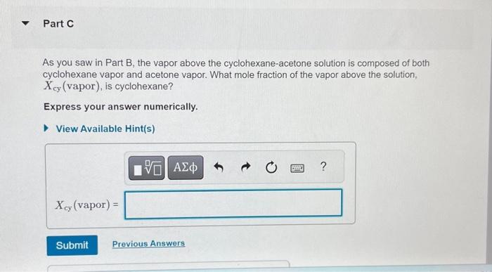 Solved A Solution Is Composed Of 1 20 Mol Cyclohexane Chegg