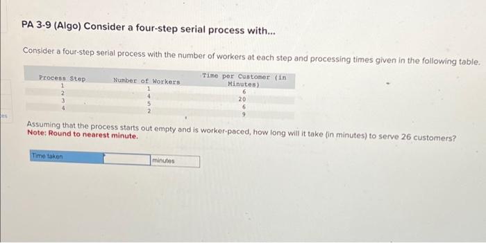 Solved Ces PA 3 9 Algo Consider A Four Step Serial Process Chegg