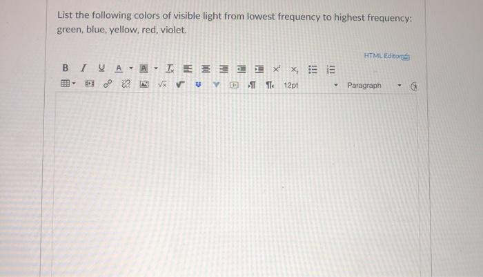 Solved List The Following Colors Of Visible Light From Chegg