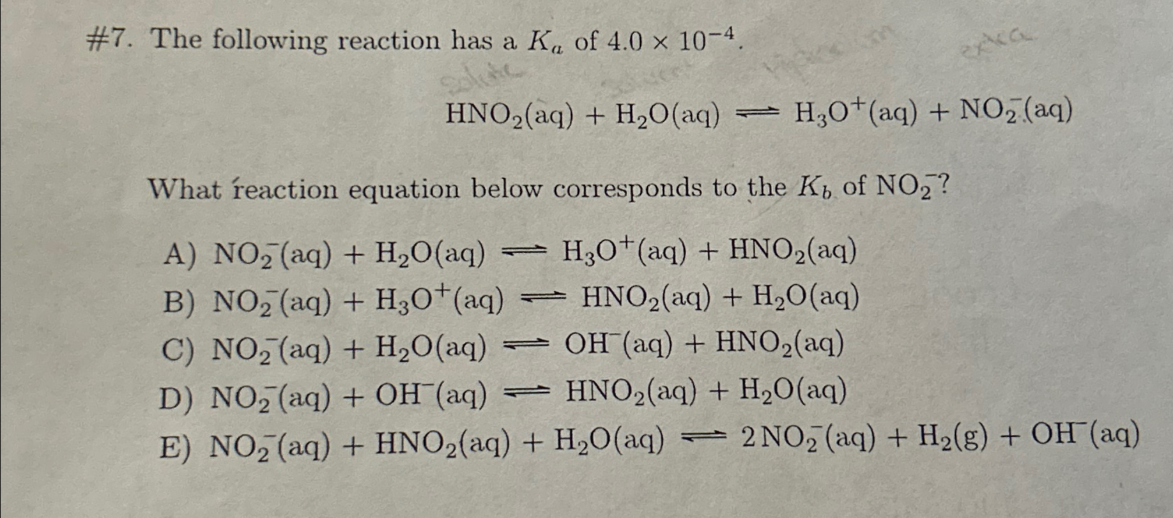 The Following Reaction Has A Ka Of Chegg