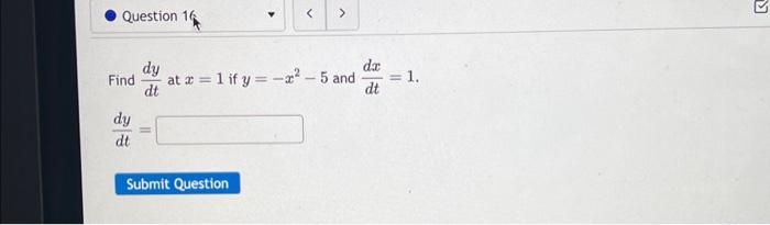 Solved Find Dtdy At X If Y X And Dtdx Dtdy Chegg