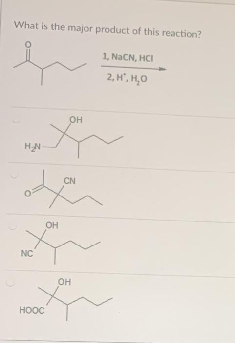 Solved What Is The Major Product Of This Reaction Nacn Chegg