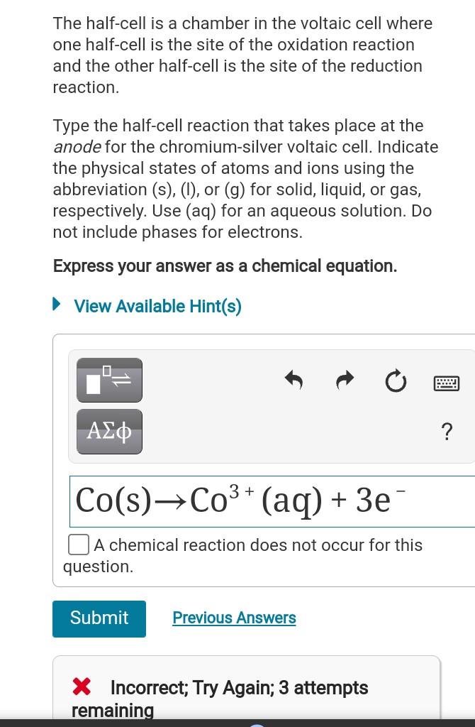 Solved The Half Cell Is A Chamber In The Voltaic Cell Where Chegg