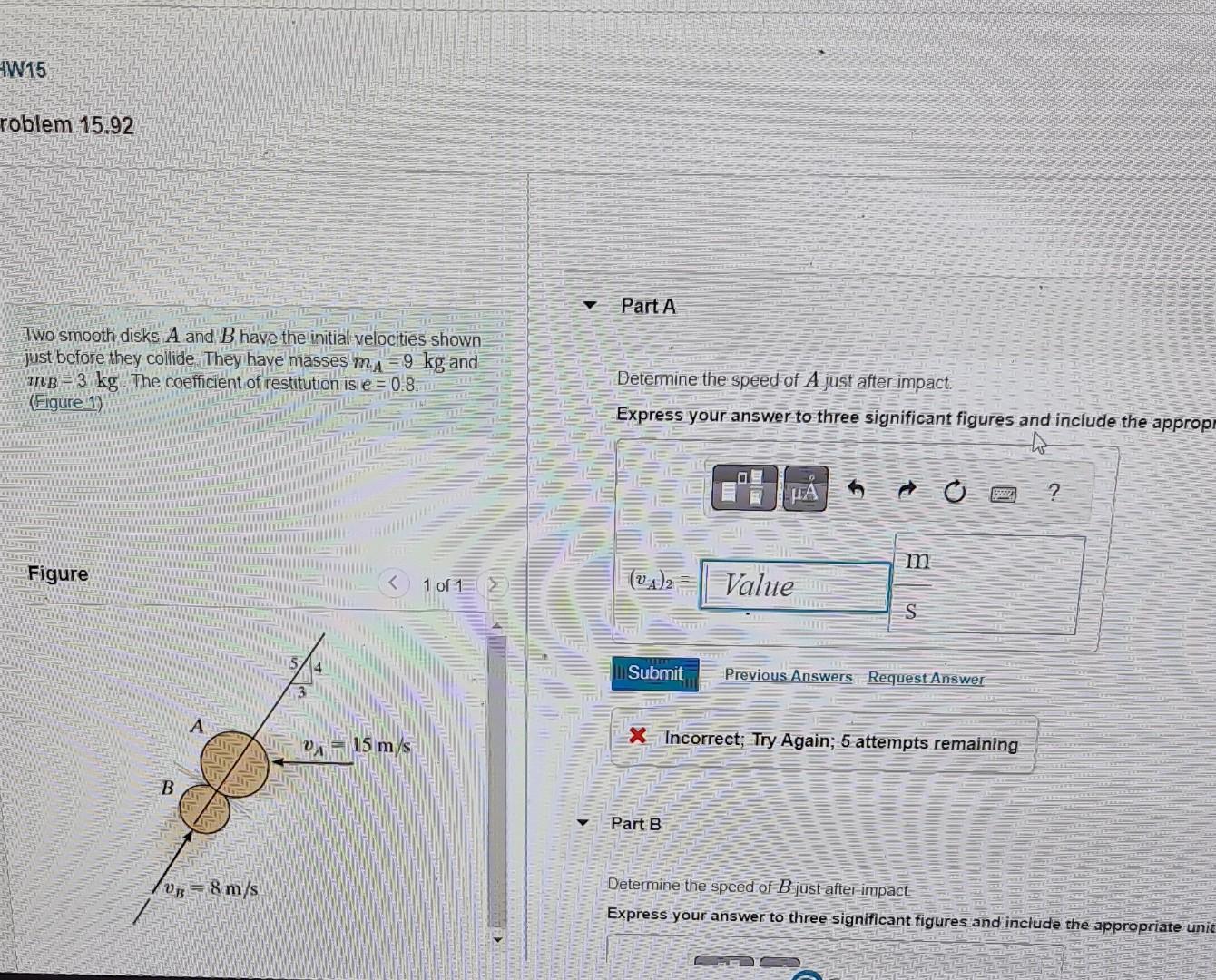 Solved Two Smooth Disks A And B Have The Initial Velocities Chegg