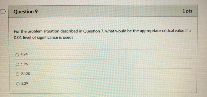 Solved D Question 9 1 Pts For The Problem Situation Chegg