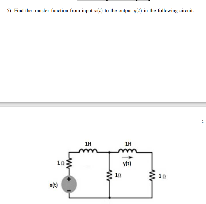 Solved Find The Transfer Function From Input X T To The Chegg