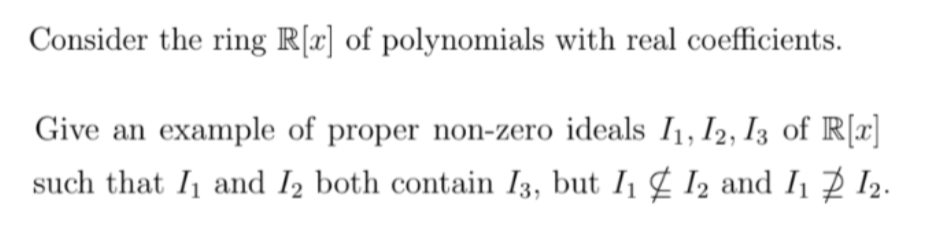 Solved Consider The Ring R X Of Polynomials With Real Chegg