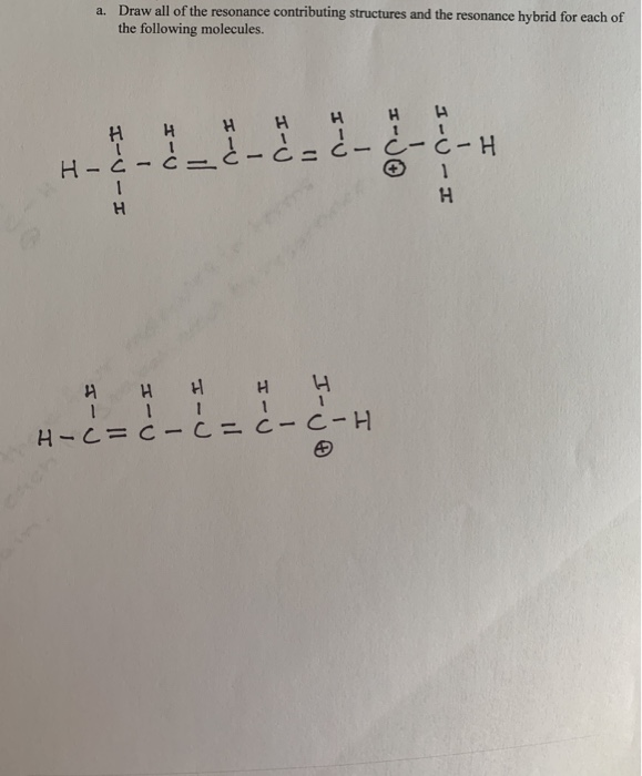 Solved A Draw All Of The Resonance Contributing Structures Chegg