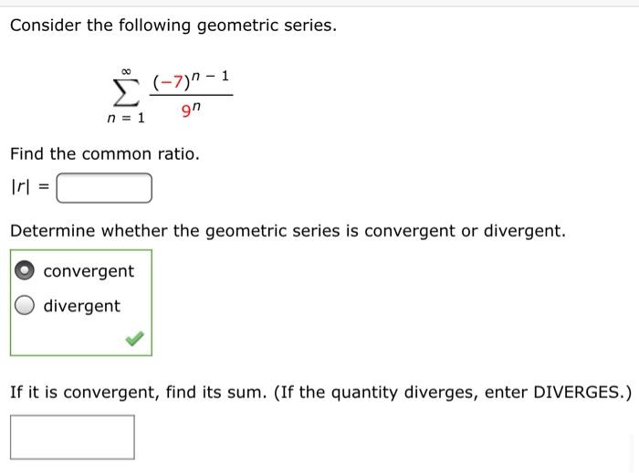 Solved Consider The Following Geometric Series Chegg