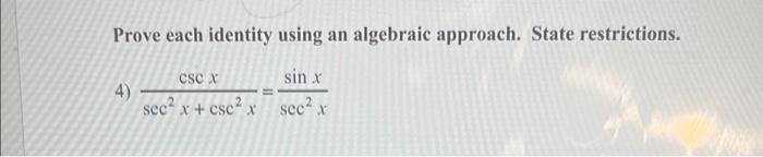 Solved Prove Each Identity Using An Algebraic Approach Chegg