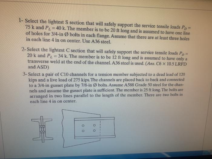 Solved 1 Select The Lightest S Section That Will Safely Chegg