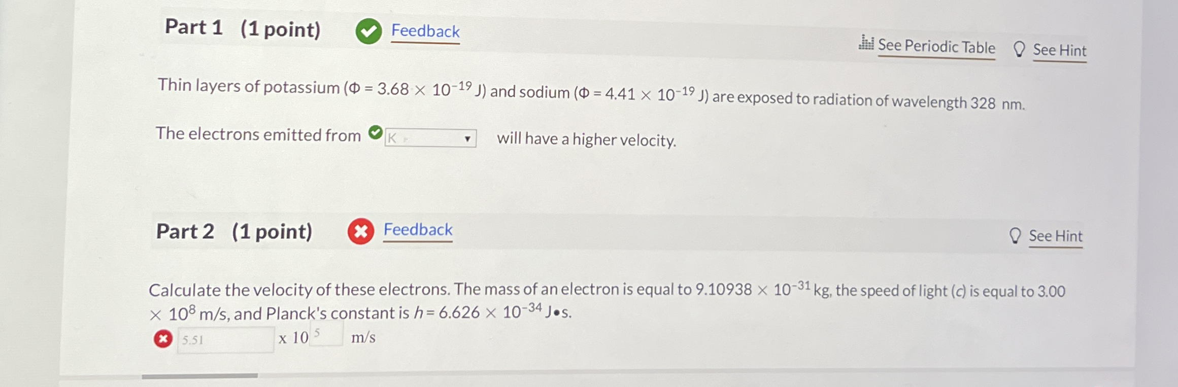 Part 1 1 Point FeedbackSee Periodic TableSee Chegg