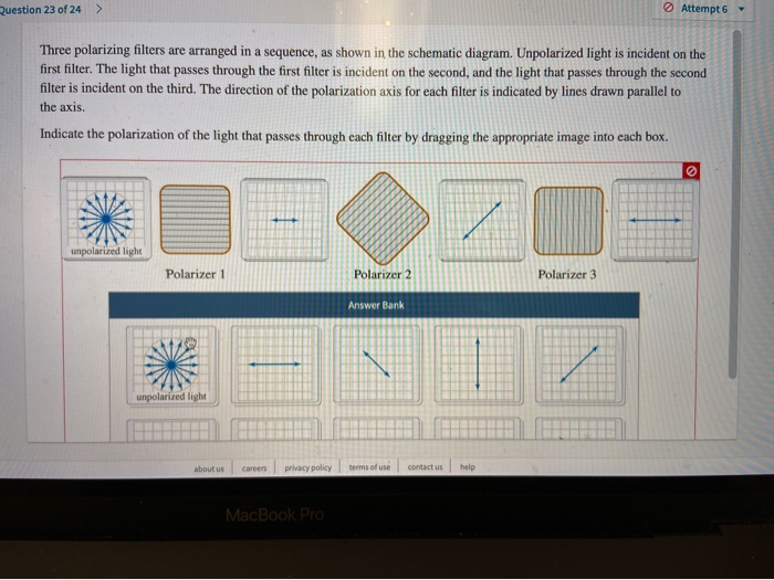 Solved Question Of Attempt Three Polarizing Chegg