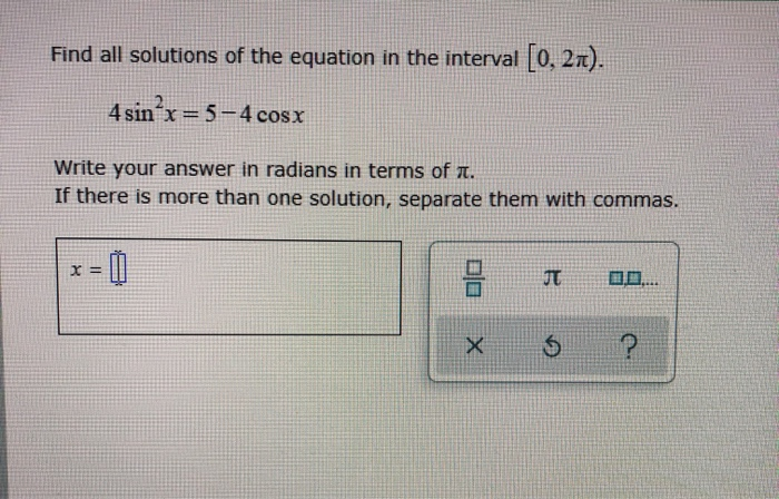 Solved Find All Solutions Of The Equation In The Interval Chegg