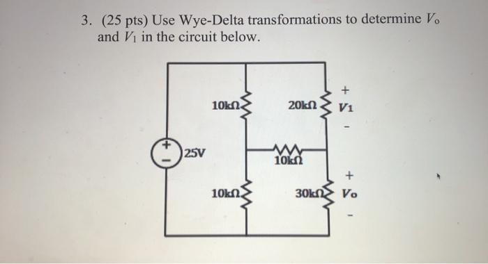 Solved 3 25 Pts Use Wye Delta Transformations To Chegg