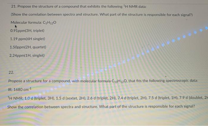 Solved Propose The Structure Of A Compound That Exhibits Chegg