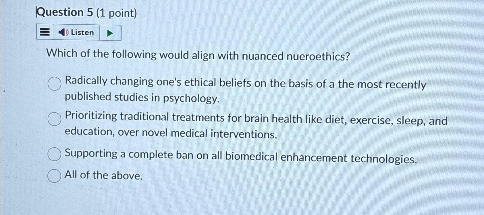 Solved Question 5 1 Point ListenWhich Of The Following Chegg