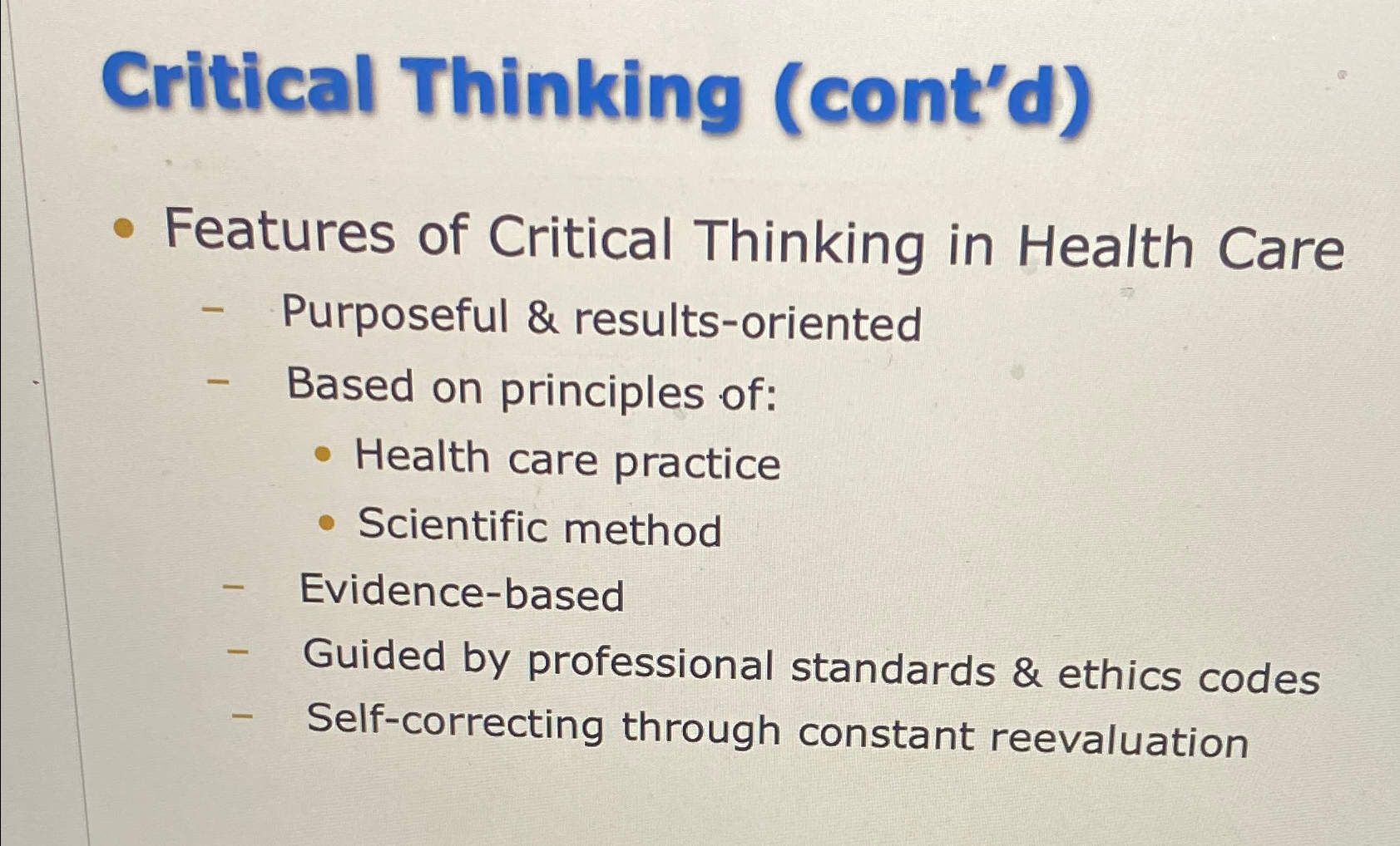 Solved Critical Thinking Cont D Features Of Critical Chegg