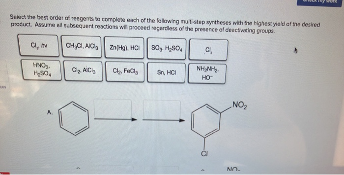 Solved Select The Best Order Of Reagents To Complete Each Of Chegg