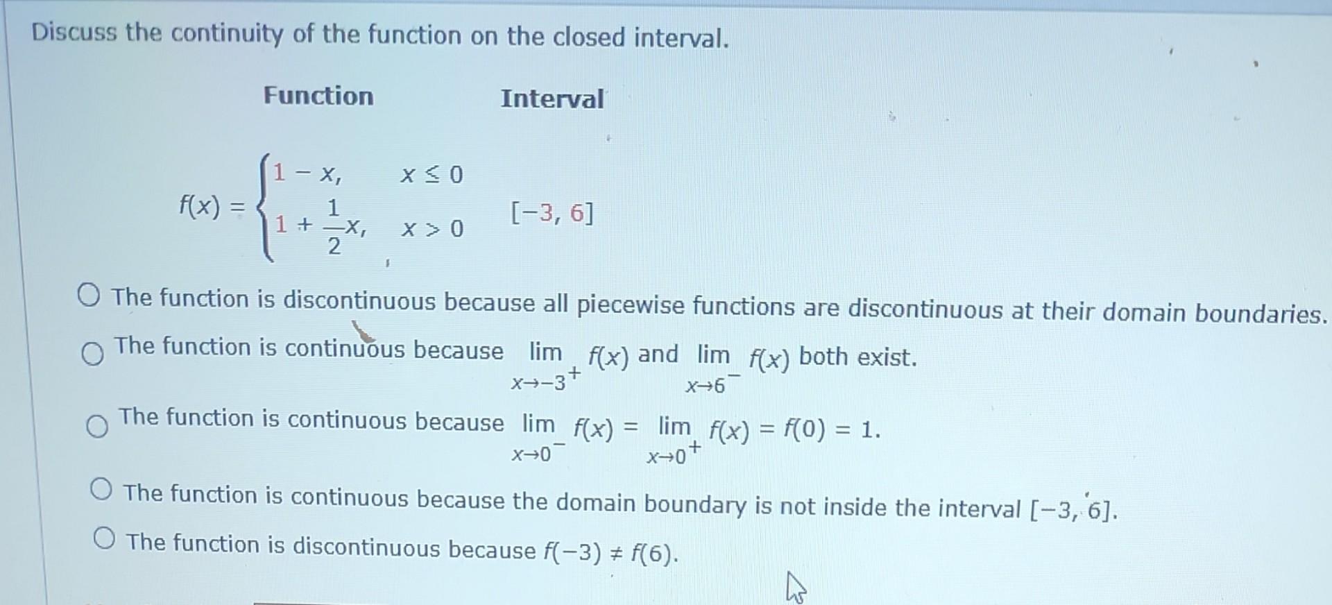 Solved Discuss The Continuity Of The Function On The Closed Chegg